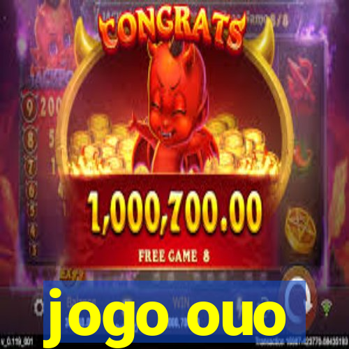 jogo ouo